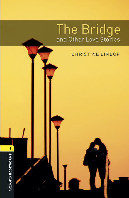 Oxford Bookworms 1. The Bridge and Other Love Stories MP3 Pack. Christine Lindop (Oxford University Press España, S.A.) 9780194637350