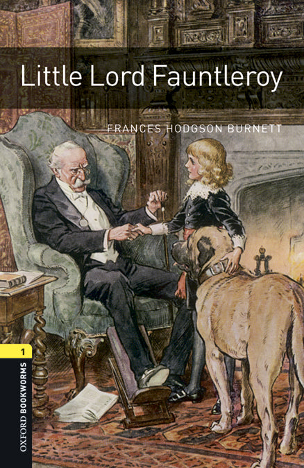 Oxford Bookworms 1. Little Lord Fauntleroy MP3 Pack. Frances Hodgson Burnett (Oxford University Press España, S.A.) 9780194637398