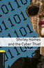Oxford Bookworms 1. Shirley Homes and the Cyber Thief MP3 Pack. Jennifer Bassett (Oxford University Press España, S.A.) 9780194637466