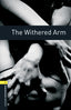 Oxford Bookworms 1. The Withered Arm MP3 Pack. Thomas Hardy (Oxford University Press España, S.A.) 9780194637527