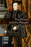 Oxford Bookworms 2. The Prince and the Pauper MP3 Pack. Mark Twain (Oxford University Press España, S.A.) 9780194637596