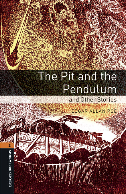 Oxford Bookworms 2. The Pit and the Pendulum and Other Stories MP3 Pack. Edgar Allan Poe (Oxford University Press España, S.A.) 9780194637688