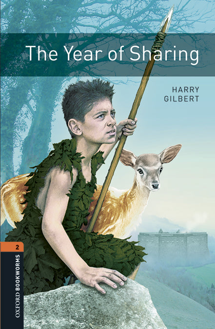 Oxford Bookworms 2. The Year of Sharing MP3 Pack. Harry Gilbert (Oxford University Press España, S.A.) 9780194637732