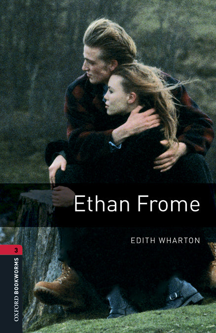 Oxford Bookworms 3. Ethan Frome MP3 Pack. Edith Wharton (Oxford University Press España, S.A.) 9780194637817