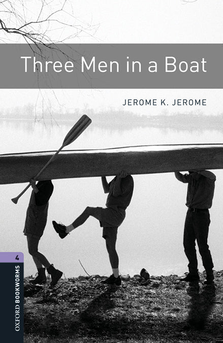 Oxford Bookworms 4. Three Men in a Boat MP3 Pack. Jerome K. Jerome (Oxford University Press España, S.A.) 9780194638012