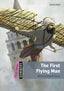 Dominoes Quick Starter. The First Flying Man MP3 Pack. Elspeth Tavaci (Oxford University Press España, S.A.) 9780194639002
