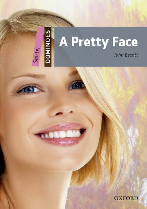 Dominoes Starter. A Pretty Face MP3 Pack. John Escott (Oxford University Press España, S.A.) 9780194639231
