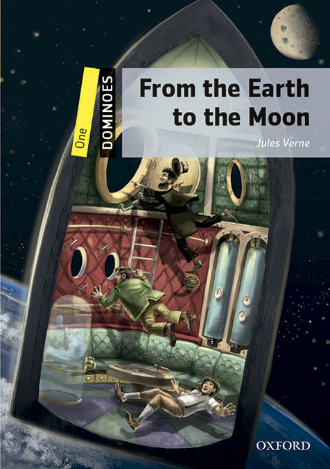 Dominoes 1. From The Earth To The Moon MP3 Pack. Jules Verne (Oxford University Press España, S.A.) 9780194639385