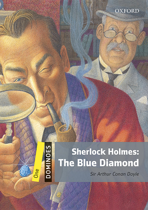 Dominoes 1. Sherlock Holmes. The Blue Diamond MP3 Pack. Sir Arthur Conan Doyle (Oxford University Press España, S.A.) 9780194639477