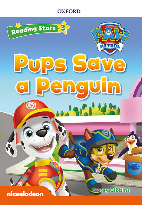Paw Patrol: Paw Pups Save a Penguin + audio Patrulla Canina. Tracey Gibbins (Oxford University Press España, S.A.) 9780194677530