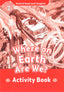 Oxford Read and Imagine 2. Where on Earth Are We Activity Book. Paul Shipton (Oxford University Press España, S.A.) 9780194736541