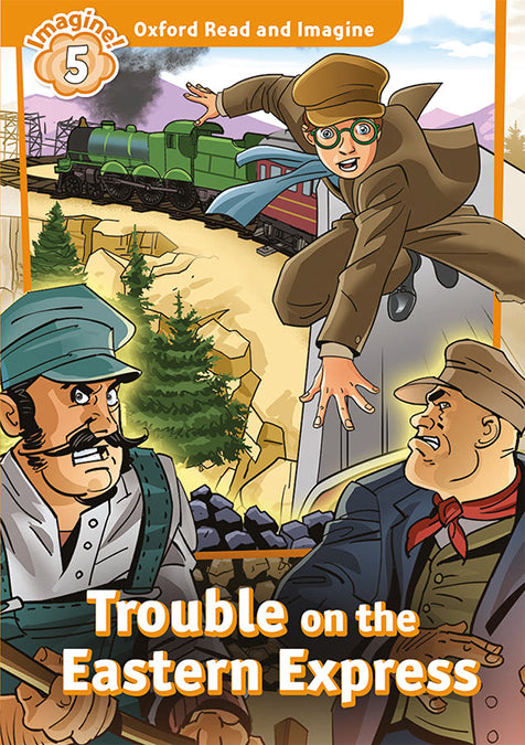 Oxford Read and Imagine 5. Trouble on Eastern Express MP3 Pack. Varios Autores (Oxford University Press España, S.A.) 9780194737258