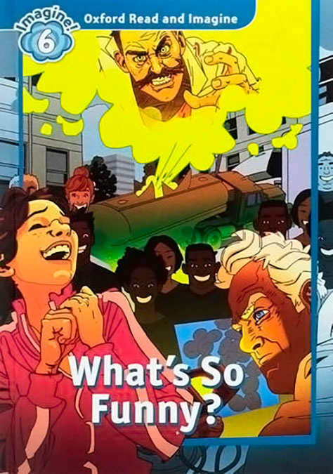 Oxford Read and Imagine 6. What's So Funny Audio Pack. Varios Autores (Oxford University Press España, S.A.) 9780194737364