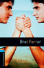 Oxford Bookworms 5. Brat Farrar. Joséphine Tey (Oxford University Press España, S.A.) 9780194792172