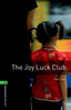Oxford Bookworms 6. The Joy Luck Club. Amy Tan (Oxford University Press España, S.A.) 9780194792639