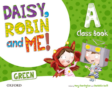 Daisy, Robin & Me! Green A. Class Book Pack | Varios autores | 9780194806435 (OXFORD)