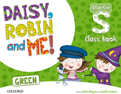 Daisy, Robin & Me! Green Starter. Class Book Pack | Varios autores | 9780194806626 (OXFORD)