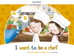 I Want to Be a Chef Storybook Pack | Varios autores | 9780194829427 (OXFORD)