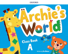 Archie's World A. Class Book Pack | Varios autores | 9780194900706 (OXFORD)