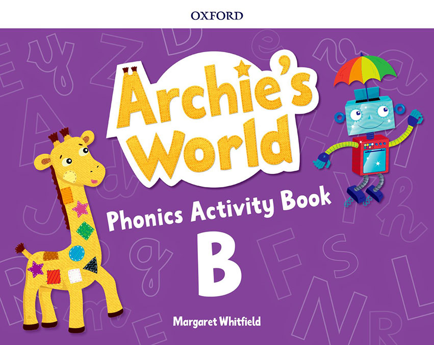 Archie's World B. Phonics Activity Book | Varios autores | 9780194901260 (OXFORD) Imagen principal del producto