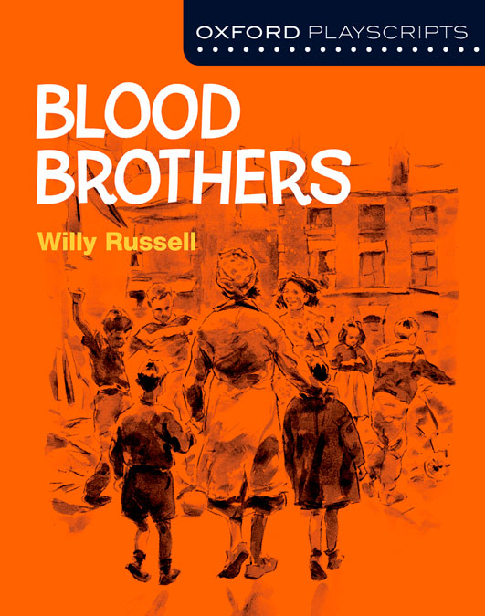 Blood Brothers. Willy Russell (Oxford University Press España, S.A.) 9780198332992