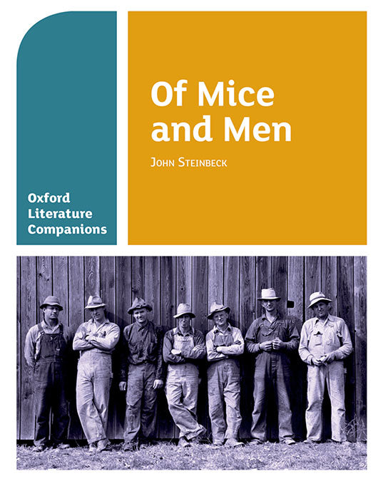 Oxford Literature Companions: Of Mice and Men: John Steinbeck. John Steinbeck (Oxford University Press España, S.A.) 9780198390428