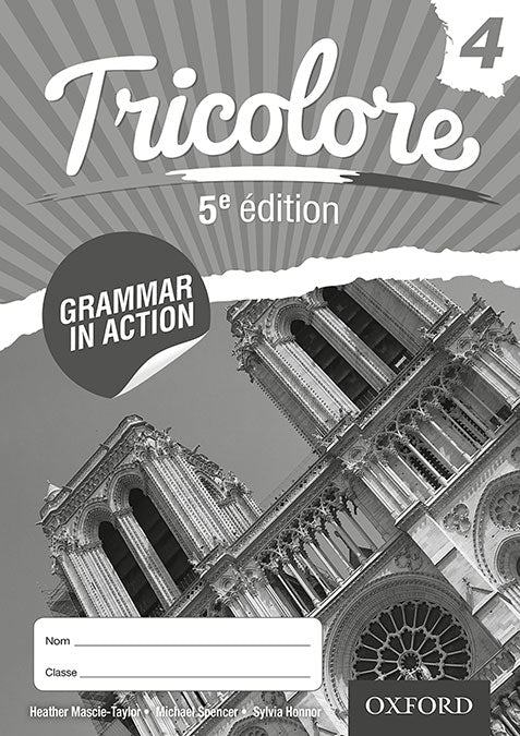 Tricolore 4: Grammar in Action Workbook: Pack of 8 (Fifth Edition). Heather Mascie-Taylor (Oxford University Press España, S.A.) 9780198397267