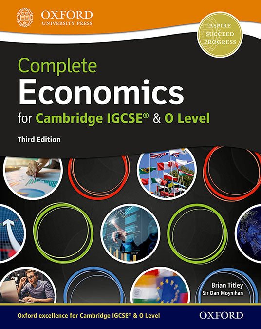 Complete Economics for Cambridge IGCSE & O Level: Student Book (Third Edition). Dan Moynihan (Oxford University Press España, S.A.) 9780198409700 Imagen principal del producto