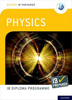 Oxford Ib Diploma Programme - Ib Prepared - Physics. Homer, David (Oxford University Press) 9780198423713