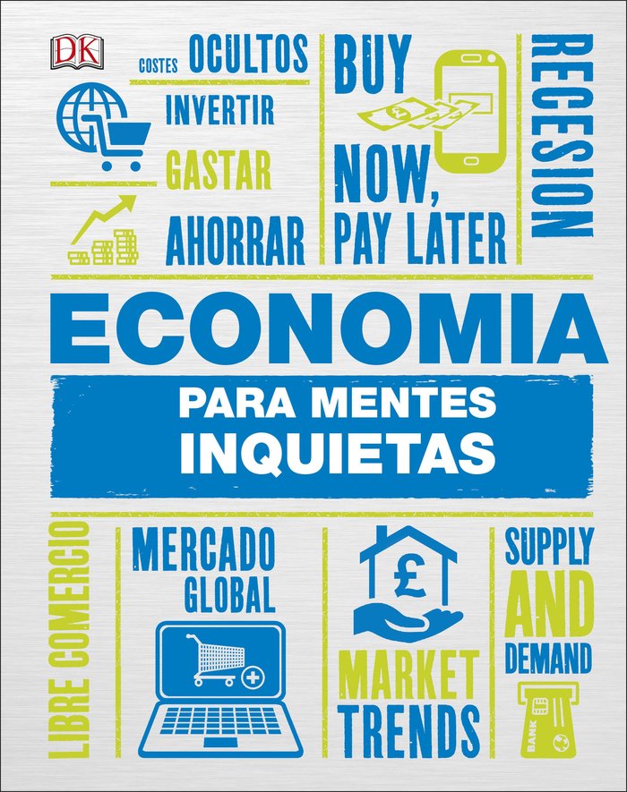 ECONOMIA PARA MENTES INQUIETAS | AUTOR PROVISIONAL | DK | 9780241312360 Imagen principal del producto