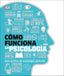 COMO FUNCIONA LA PSICOLOGIA | AA,VV | DK | 9780241382370