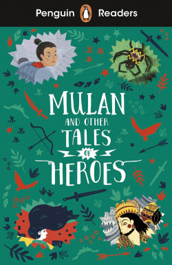 Mulan And Other Tales Of Heroes  - Level 2. M. Chan, S. Chadda, S. Ahmed, Y. Battle-felton (Penguin Readers) 9780241543771 Imagen secundaria del producto