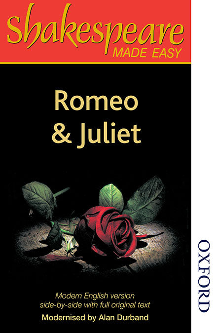 Shakespeare Made Easy: Romeo and Juliet. William Shakespeare (Oxford University Press España, S.A.) 9780748702558
