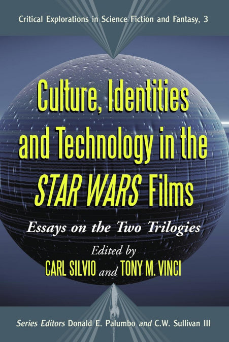 📖 CULTURE, IDENTITIES AND TECHNOLOGY IN THE STAR WARS FILMS - 9780786429103 Imagen principal del producto