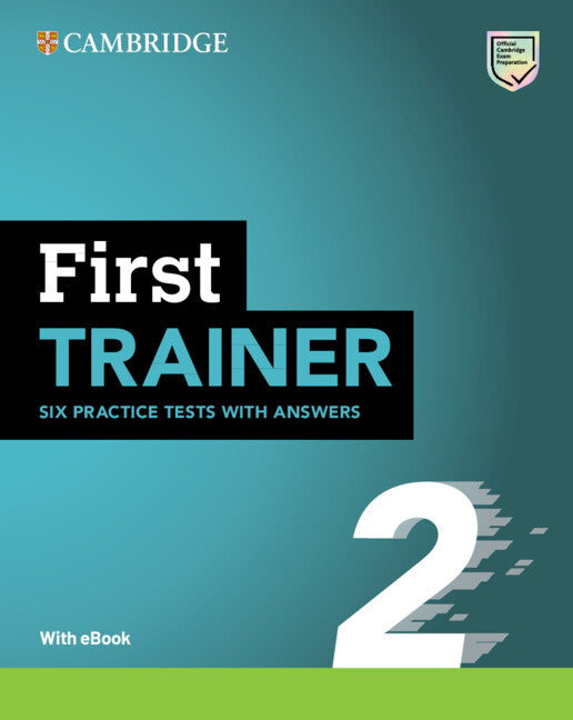 First Trainer 2  Six Practice Tests with Answers with Resources Download with eBook. Aa. Vv. (Cambridge University Press) 9781009212359