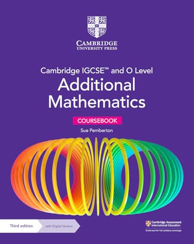 Cambridge igcse o level additional mathematics coursebook