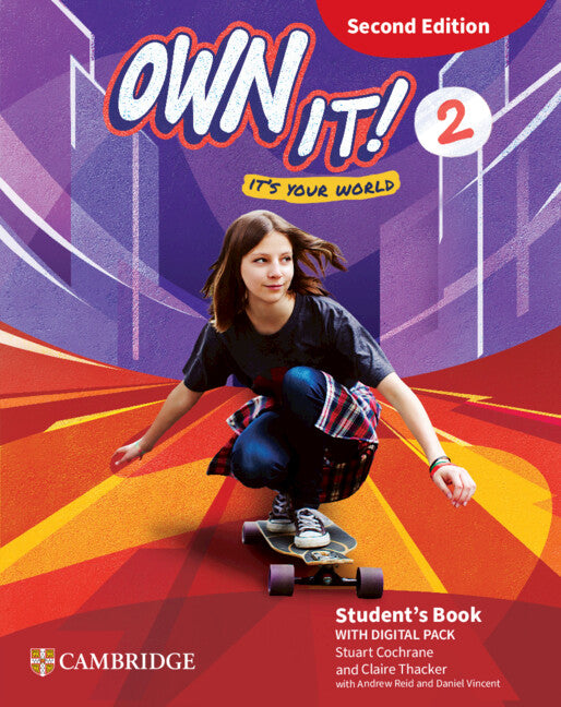Own it! Second edition Level 2 Student's Book with Digital Pack