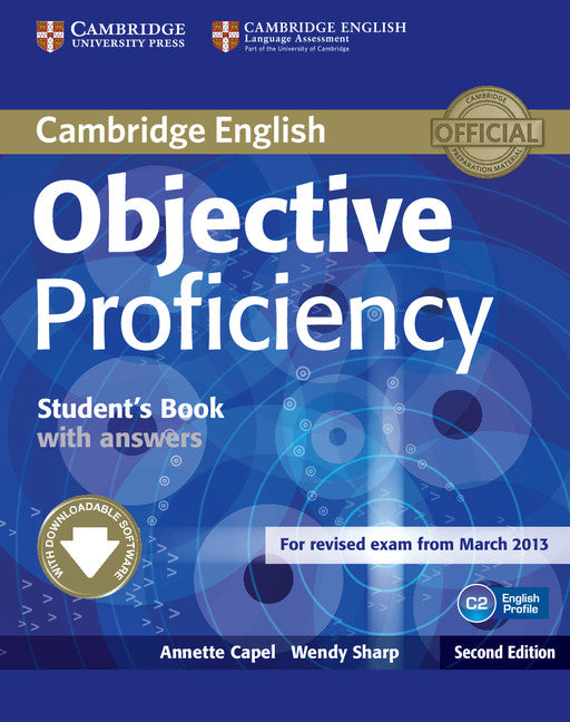 Objective Proficiency Student's Book with Answers with Downloadable Software. Capel, Annette (Cambridge University Press) 9781107646377