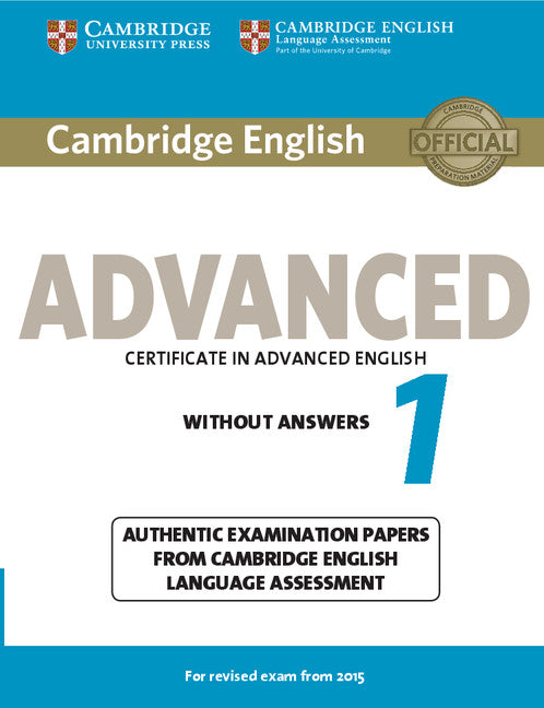 Cambridge English Advanced 1 for Revised Exam from 2015 Student's Book without Answers. Cambridge English Language Assessment (Cambridge University Press) 9781107689589 Imagen principal del producto