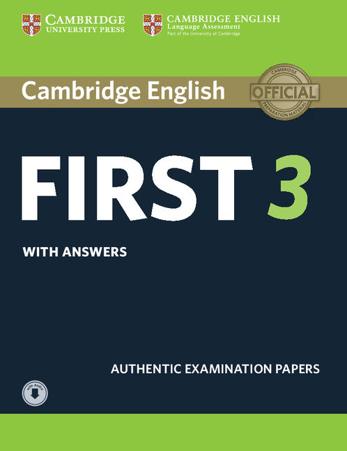 Cambridge English First 3. Student's Book with answers with Audio.. Aa. Vv. (Cambridge University Press) 9781108380782