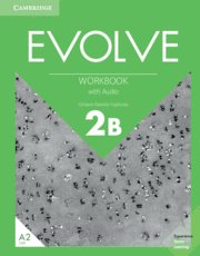Evolve 2B WB with Audio 20 (Cambridge) - 9781108411929