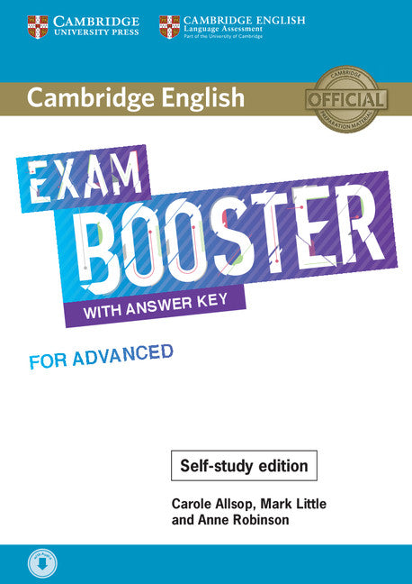 Cambridge English Exam Boosters. Booster with answer. Key for Advanced - Self-study edition. Aa. Vv. (Cambridge University Press) 9781108564670