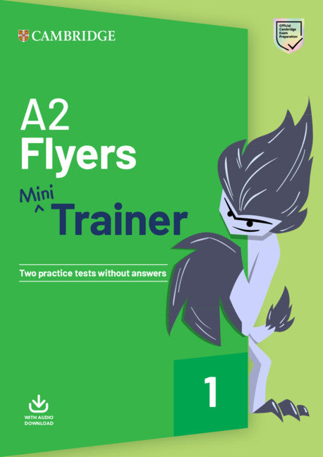 Fun Skills. Mini Trainer with Audio Download. A2 Flyers. Aa. Vv. (Cambridge University Press) 9781108641777