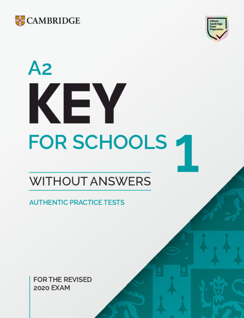 A2 Key for Schools 1 for the Revised 2020 Exam Student's Book without Answers. Aa. Vv. (Cambridge University Press) 9781108718325 Imagen principal del producto