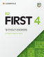 B2 First 4. Student's Book without Answers.. Aa. Vv. (Cambridge University Press) 9781108748100