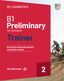 B1 Preliminary for Schools Trainer 2 Trainer with Answers with Digital Pack. Aa. Vv. (Cambridge University Press) 9781108902564