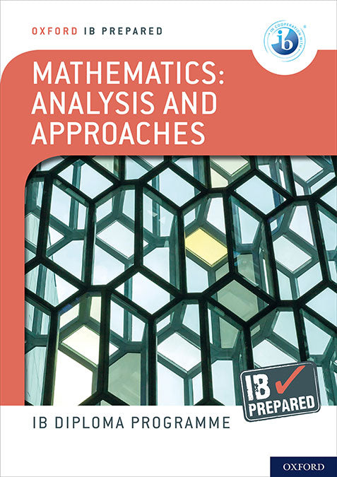NEW IB Prepared: Mathematics Analysis and Approaches | Varios autores | 9781382007221 (OXFORD)