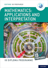 NEW IB Prepared: Mathematics Applications and interpretations | Varios autores | 9781382007283 (OXFORD)