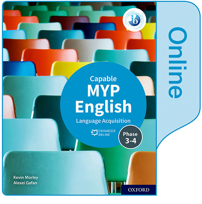 NEW MYP English Language Acquisition Capable (Phases 3&4) Enhanced Online Student Book | Varios autores | 9781382010795 (OXFORD)