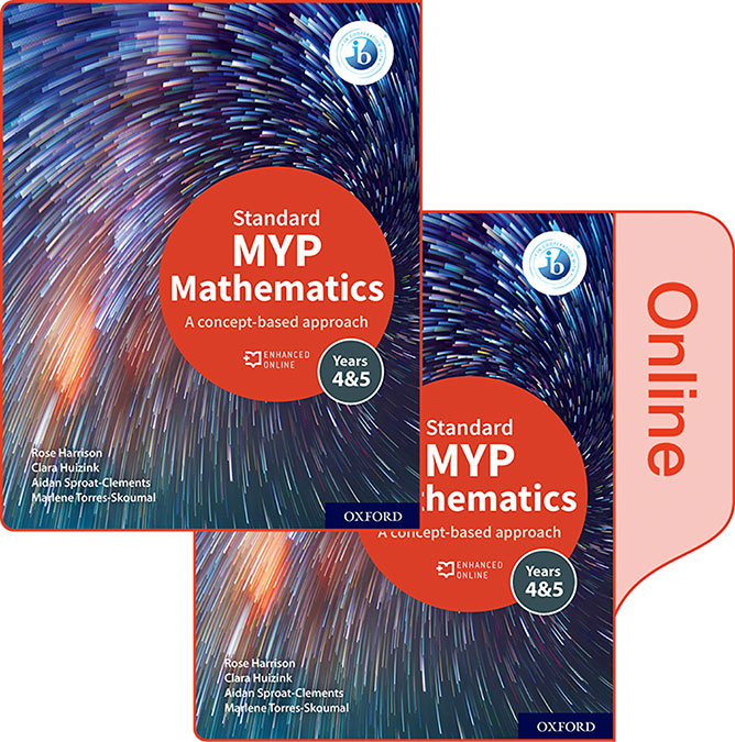 NEW MYP Mathematics 4 & 5 Standard: Print and Enhanced Online Course Book Pack (2020) | Varios autores | 9781382010986 (OXFORD)
